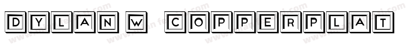 Dylan W01 Copperplat字体转换